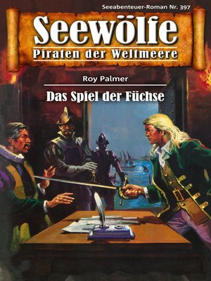 cover image of Seewölfe--Piraten der Weltmeere 397